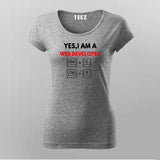 Yes,I Am Web Developer Programmer T-Shirt For Women Online Teez 