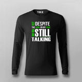 Yet Despite The Look On My Face Funny Fullsleeve T-Shirt For Men Online