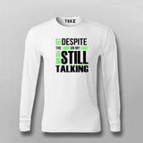 Yet Despite The Look On My Face Funny T-Shirt For Men