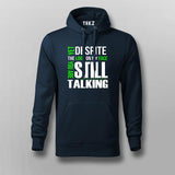 Yet Despite The Look On My Face Funny Hoodies For Men