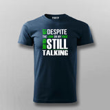 Yet Despite The Look On My Face Funny T-Shirt For Men India