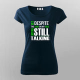 Yet Despite The Look On My Face Funny T-Shirt For Women India