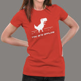 You Are Offline T-Shirt For Women