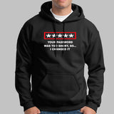 Your Password Was Too Short So I Changed It T-Shirt For Men