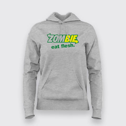 Zombie Eat Flesh Funny Hoodies For Women Online India 