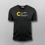 C is for Coffee And Segmentation Fault V-neck T-shirt For Men Online India
