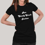 Ban Candy Crush Invites Women's T-shirt