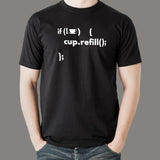 If Coffee Empty Then Refill Cup Funny IT Programmer T-Shirt For Men
