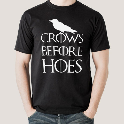 Buy Crows Before Hoes GoT Parody Men's T-shirt  At Just Rs 349 On Sale! Online India