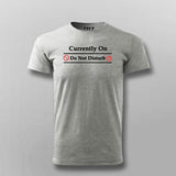 Do Not Disturb Men's Tee - Focused Mode Activated