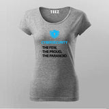Cyber Security The Few, The Proud, The Paranoid T-Shirt For Women