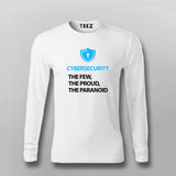 Cyber Security The Few, The Proud, The Paranoid T-shirt For Men