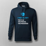 Cyber Security The Few, The Proud, The Paranoid T-shirt For Men