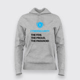 Cyber Security The Few, The Proud, The Paranoid T-Shirt For Women