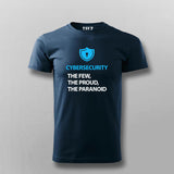 Cyber Security The Few, The Proud, The Paranoid T-shirt For Men