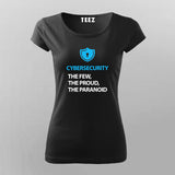 Cyber Security The Few, The Proud, The Paranoid T-Shirt For Women Online Teez