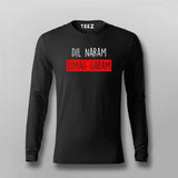 Dil Naram Dimag Garam Funny Hindi Meme T-shirt For Men
