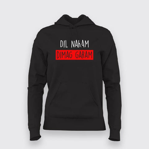 Dil Naram Dimag Garam Funny Hindi Meme Hoodies For Women Online India