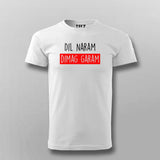 Dil Naram Dimag Garam Funny Hindi Meme T-shirt For Men