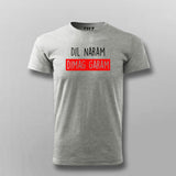 Dil Naram Dimag Garam Funny Hindi Meme T-shirt For Men Online Teez