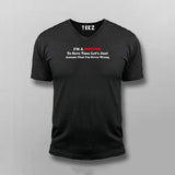 I Am A Doctor funny T-shirt V-neck  For Men Online India