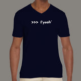 Funny Python Shell Code F-string >>> f yeah V Neck T-Shirt For Men Online India