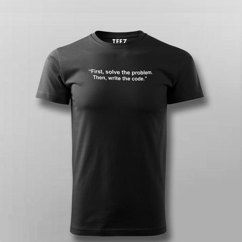 First solve the problem then write code t shirt for Men