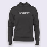 Buy This First solve the problem then write code Hoodie for Women