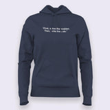 Buy This First solve the problem then write code t shirt for Women