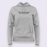 Buy This First solve the problem then write code t shirt for Women