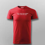 Buy This First solve the problem then write code t shirt for Men