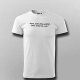 Buy This First solve the problem then write code t shirt for Men