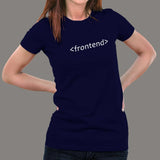 Frontend Backend Women's Coding T-Shirt for Computer Programmers