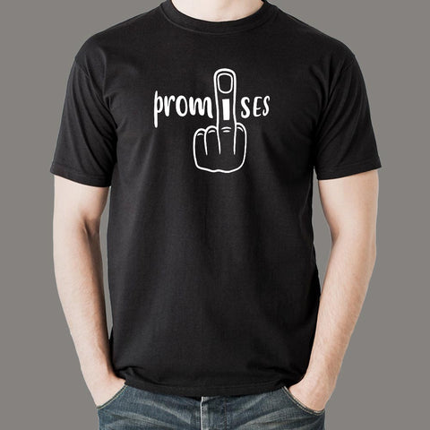 I Fuck Up Promises Funny Quote T-Shirt For Men online india