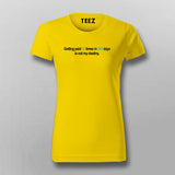 Getting Paid 12 Times In 365 Days Is Not My Destiny T-Shirt For Women Online India