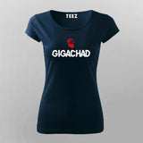 Gigachad T-Shirt For Women