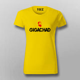 Gigachad T-Shirt For Women