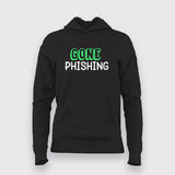 Gone Phishing Hoodies For Women Online India