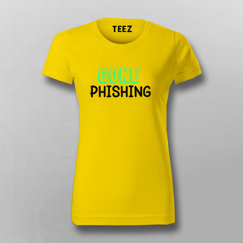 Gone Phishing T-Shirt For Women Online India