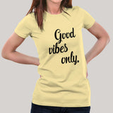 Good Vibes Only Women's T-shirt