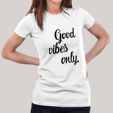 Good Vibes Only Women's T-shirt