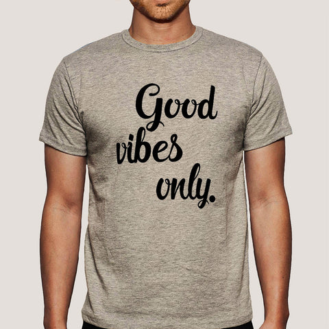 Good Vibes Only Men's T-shirt