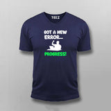 Got an Error? It Means Progress Tee