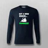 GOT A ERROR PROGRESS! Funny Quotes T-shirt For Men