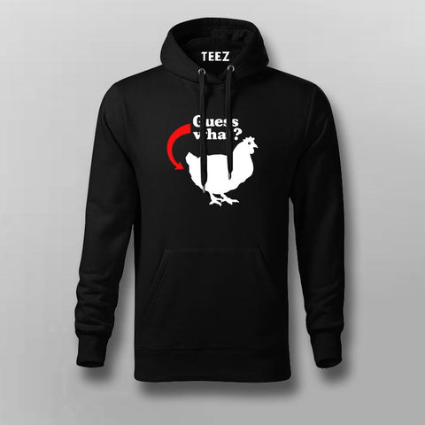 Guess what ? Funny Hoodies For Men Online India