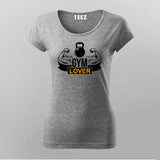 Gym Lover  T-shirt For Women