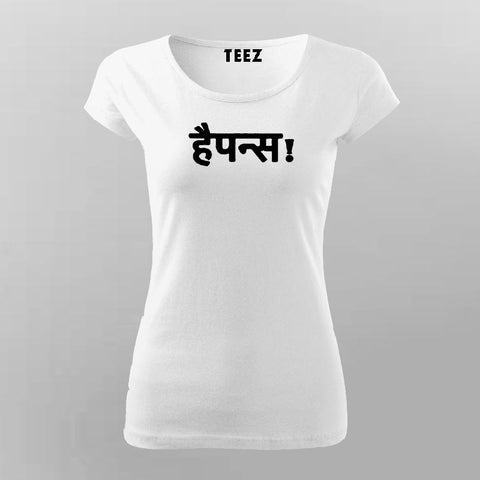 Happiness Funny Hindi T-Shirt For Women Online India 
