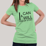 I Can & I Will Women's T-shirt