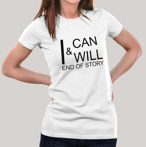 I Can & I Will Women's T-shirt