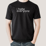 I Hate Everyone Men's T-shirt